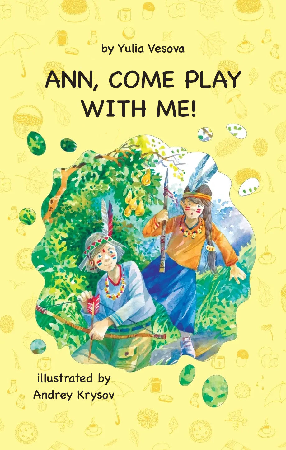 Ann, come play with Me!